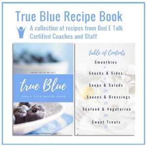 True Blue Bod E Talk Recipe Book